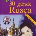 Kolay ve Hızlı Öğrenim| 30 Günde Rusça; (Kitap + 2 Cd)